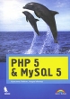 PHP 5 & MySQL 5 Peyton Андре Меллер Andre Moller инфо 5365q.