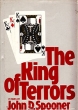 The King of Terrors Букинистическое издание Сохранность: Хорошая Издательство: Little, Brown and Company, 1975 г Суперобложка, 312 стр ISBN 0-316-80754-0 инфо 7030s.